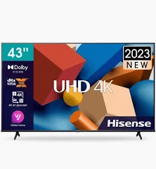 Hisense 43 smart 4K UHD Frameless A6